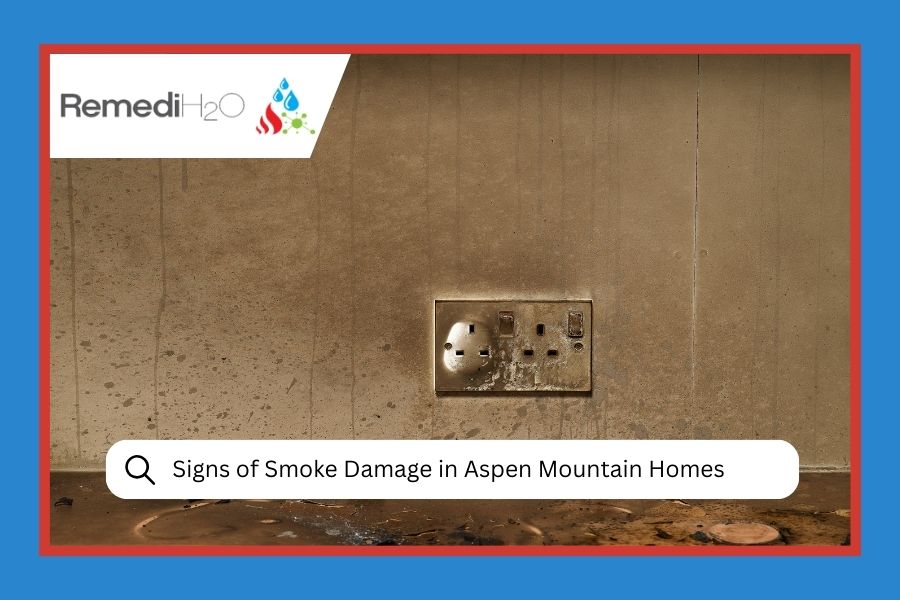 Signs of Smoke Damage in Aspen Mountain Homes